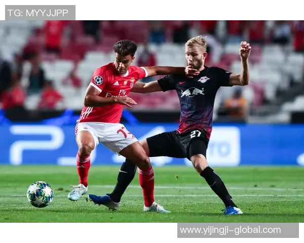 意甲激战莱比锡大胜本菲卡点球大战瞬间点燃全场激情